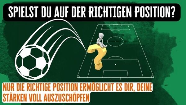 Entdecke Deine Perfekte Spielposition – Werde der BESTE der DU sein kannst!